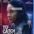 투 캐치 어 킬러 To Catch a Killer 2023 1080p BluRay REMUX AVC DTS-HD MA 5.1-TRiToN